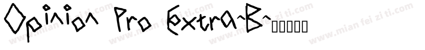Opinion Pro Extra-B字体转换